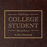 Stuff Every College Student Should Know
