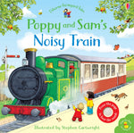 Poppy & Sam's Noisy Train Book